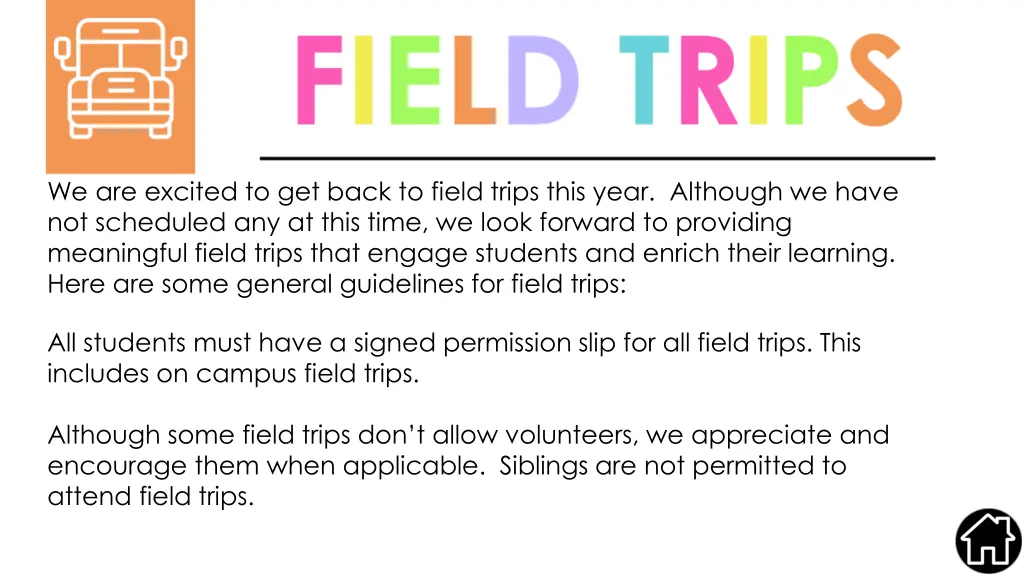 we are excited to get back to field trips this