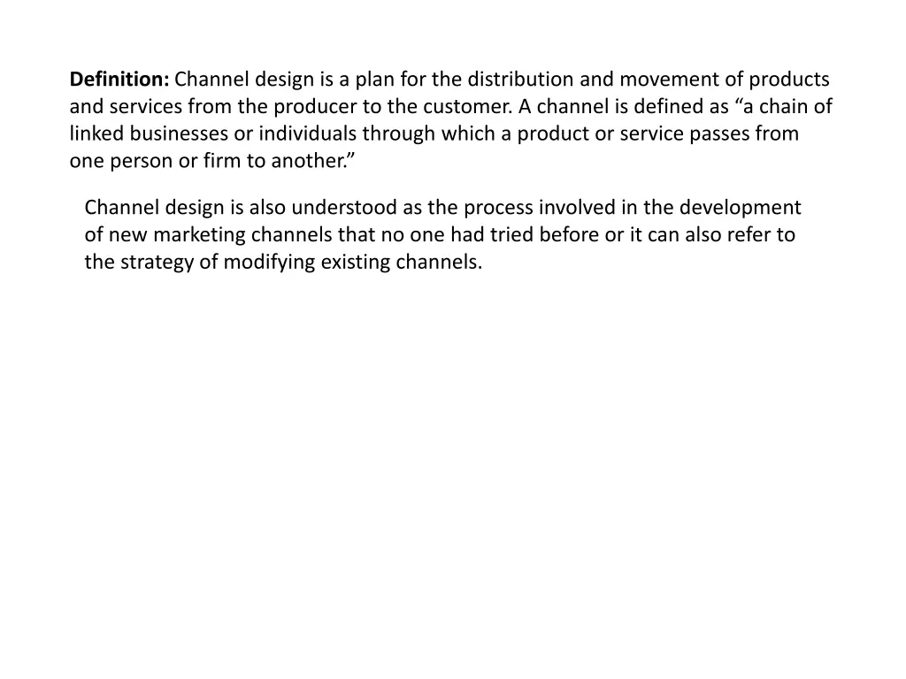 definition channel design is a plan