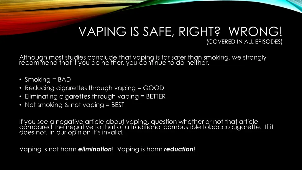 vaping is safe right wrong