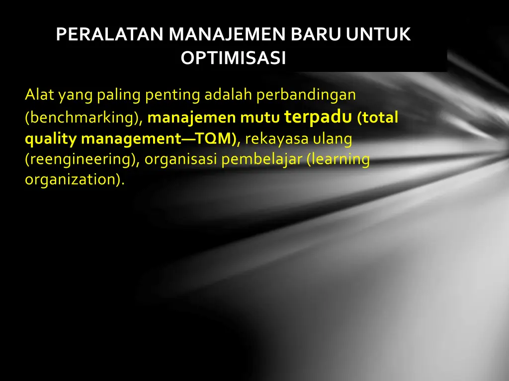 peralatan manajemen baru untuk optimisasi