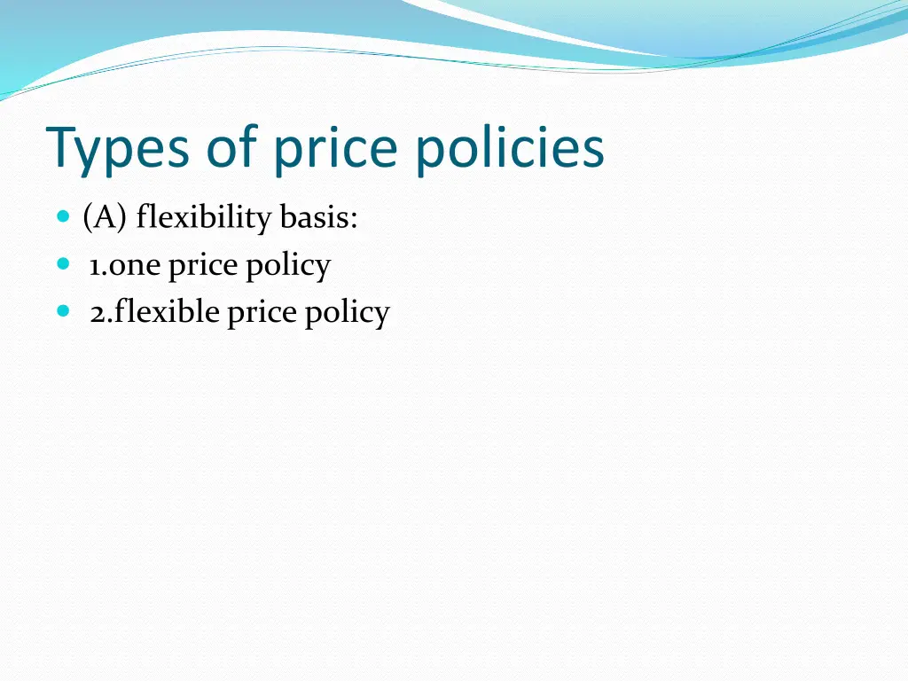 types of price policies 1