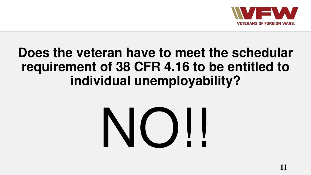 does the veteran have to meet the schedular