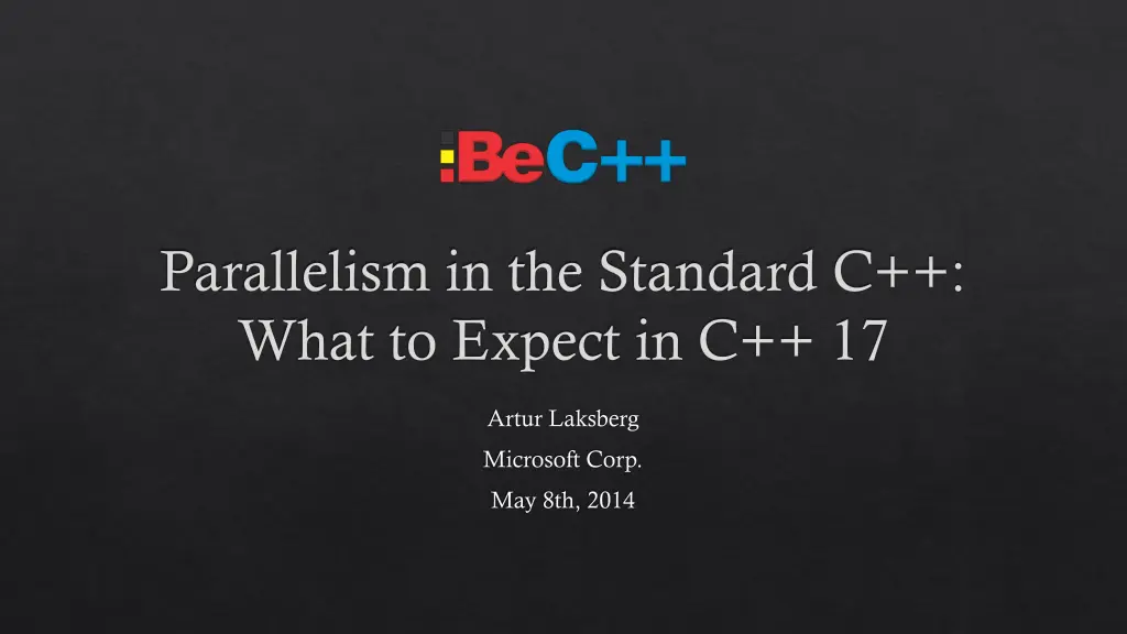 parallelism in the standard c what to expect