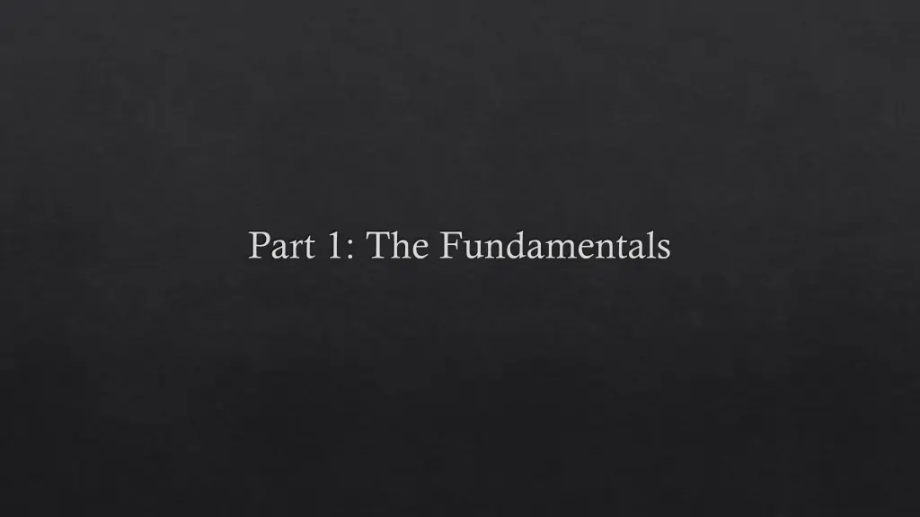 part 1 the fundamentals