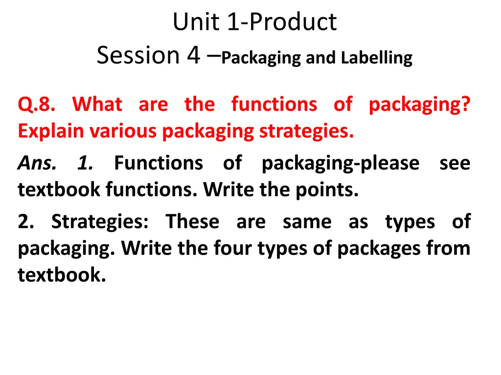 unit 1 product session 4 packaging and labelling 9