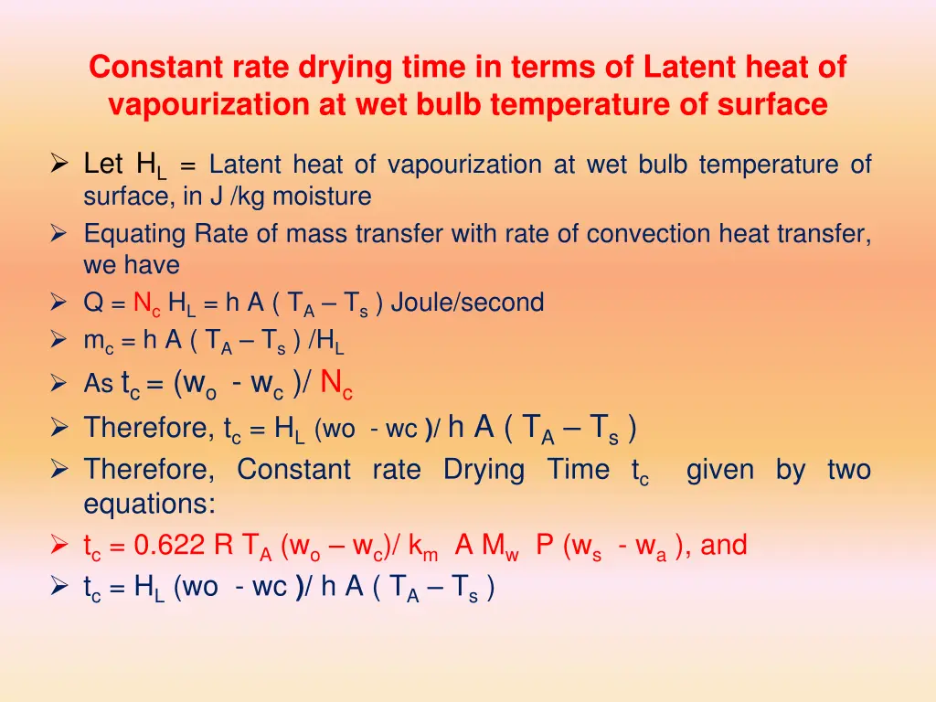 constant rate drying time in terms of latent heat
