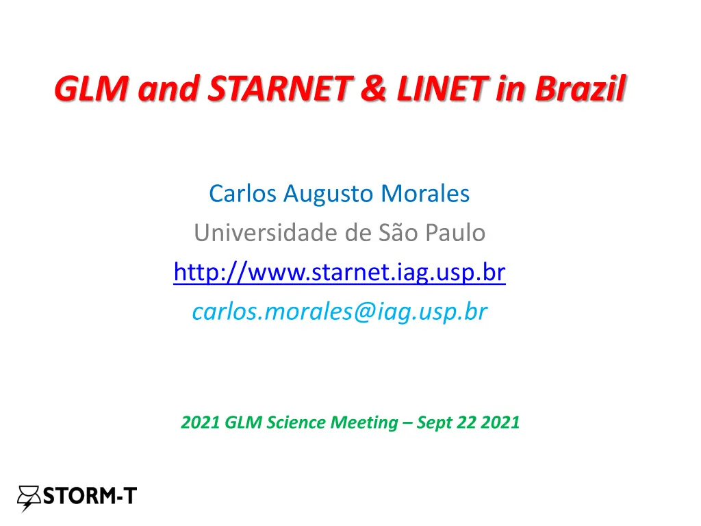 glm and starnet linet in brazil