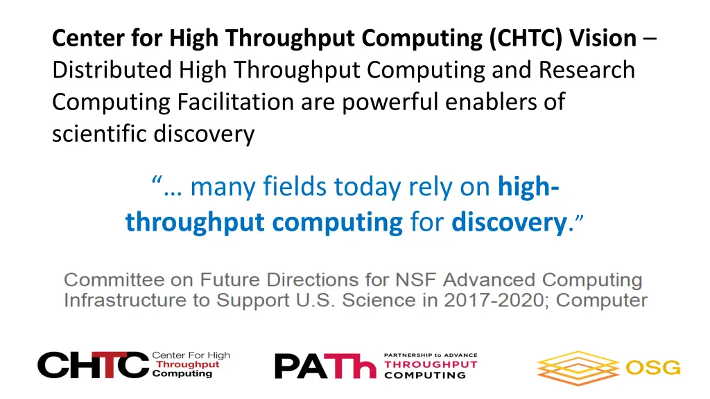 center for high throughput computing chtc vision