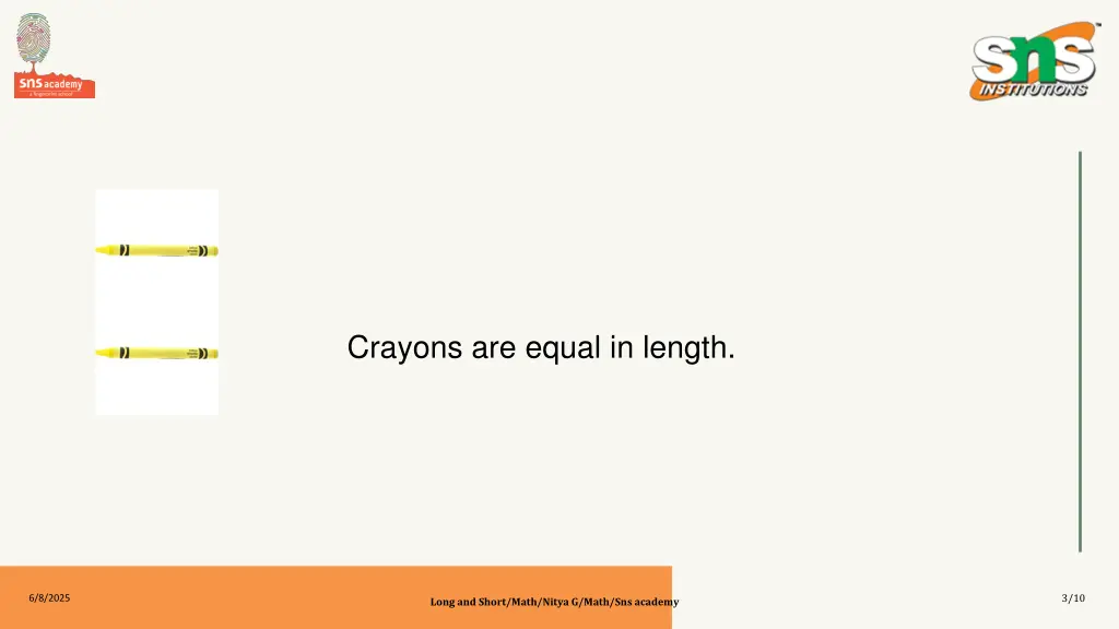crayons are equal in length