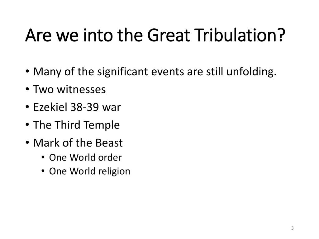 are we into the great tribulation are we into