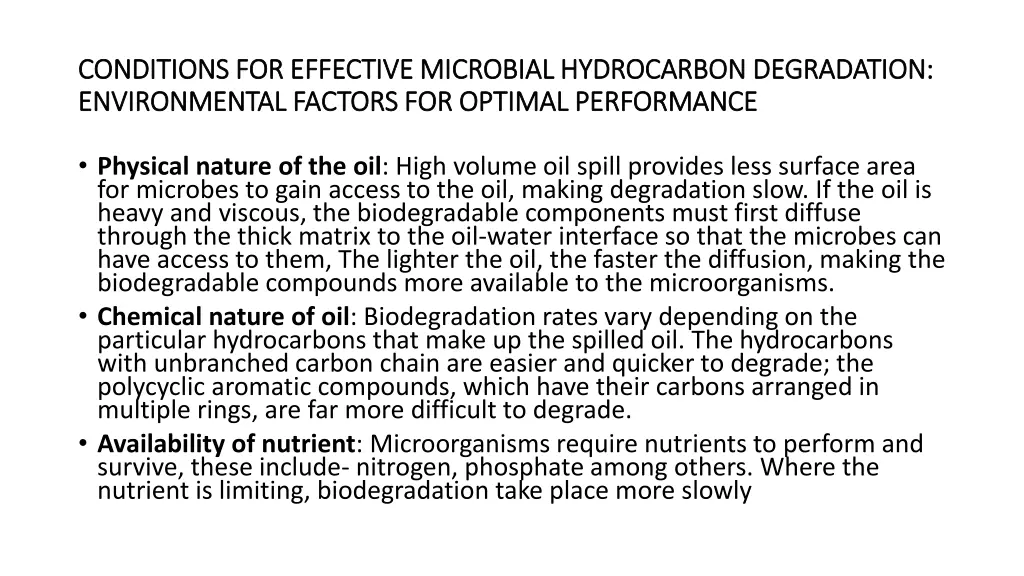 conditions for effective microbial hydrocarbon