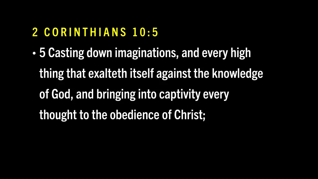 2 corinthians 10 5 5casting down imaginations