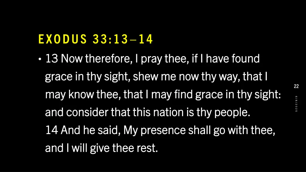 exodus 33 13 14 13 13 now therefore i pray thee