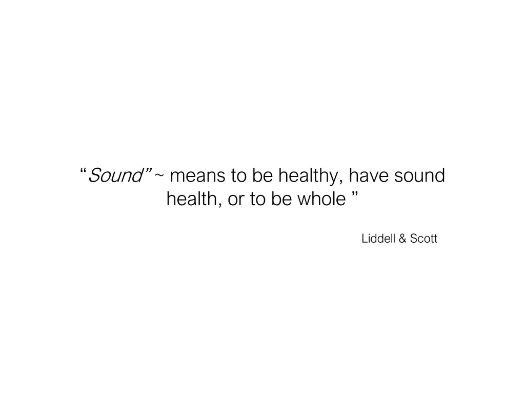 sound means to be healthy have sound health