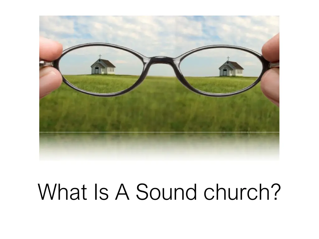 what is a sound church 6