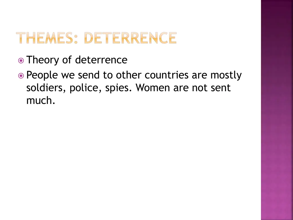 themes deterrence