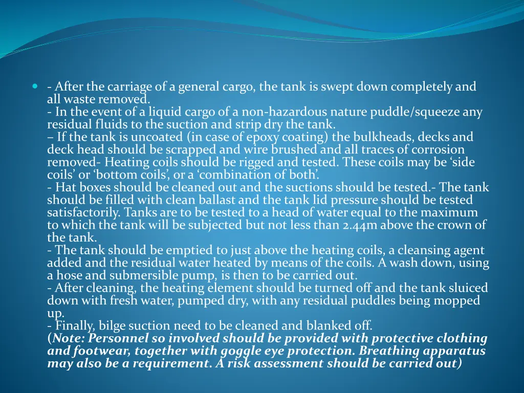 after the carriage of a general cargo the tank