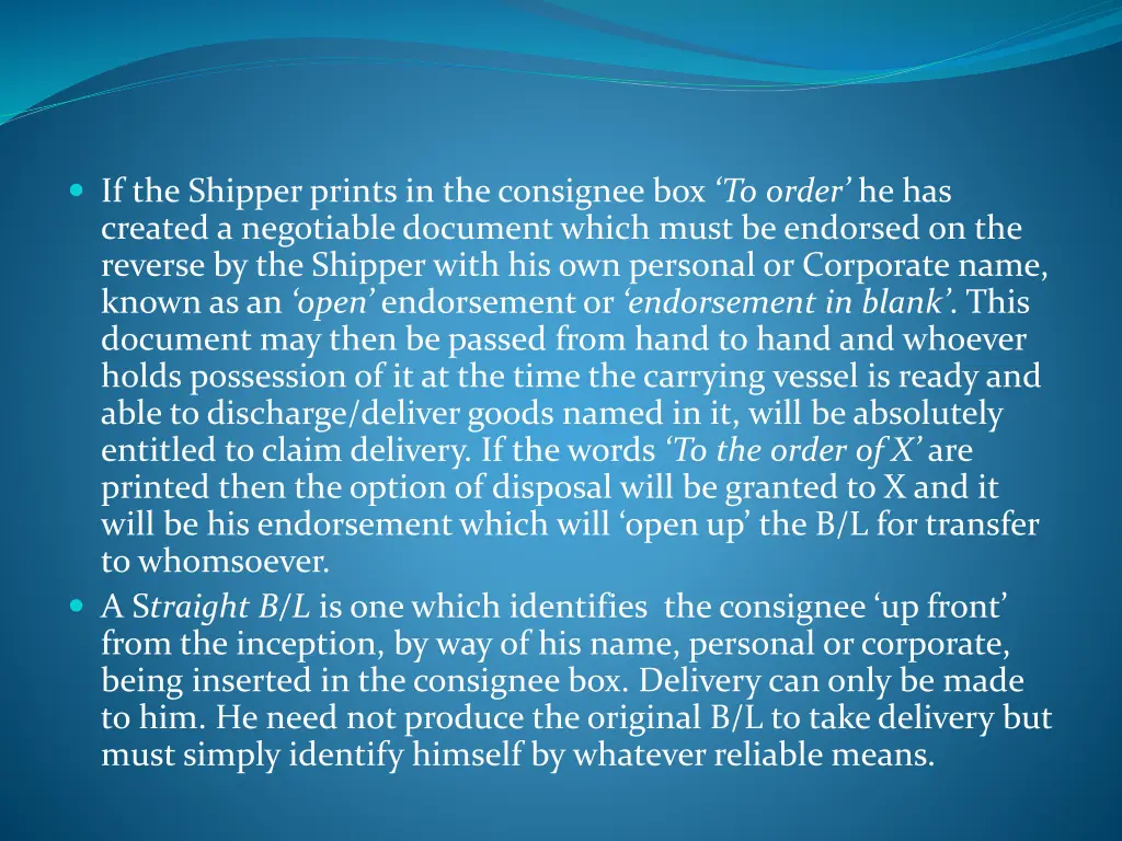if the shipper prints in the consignee