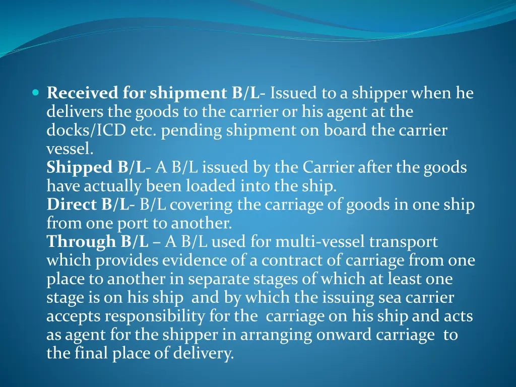 received for shipment b l issued to a shipper