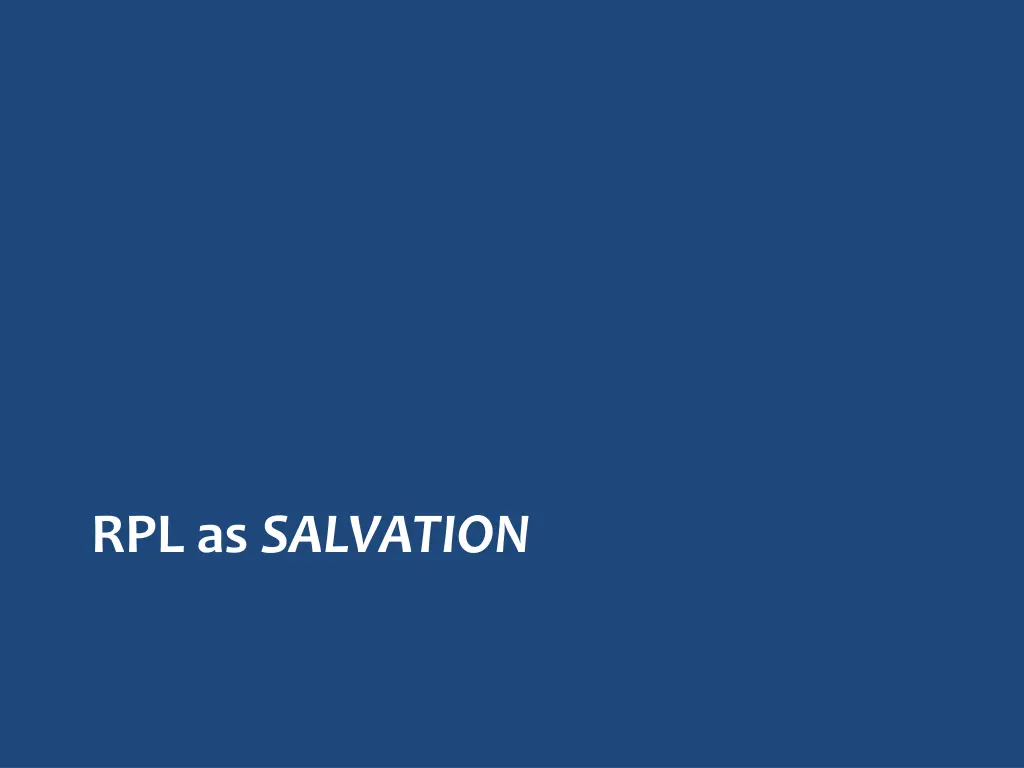 rpl as salvation