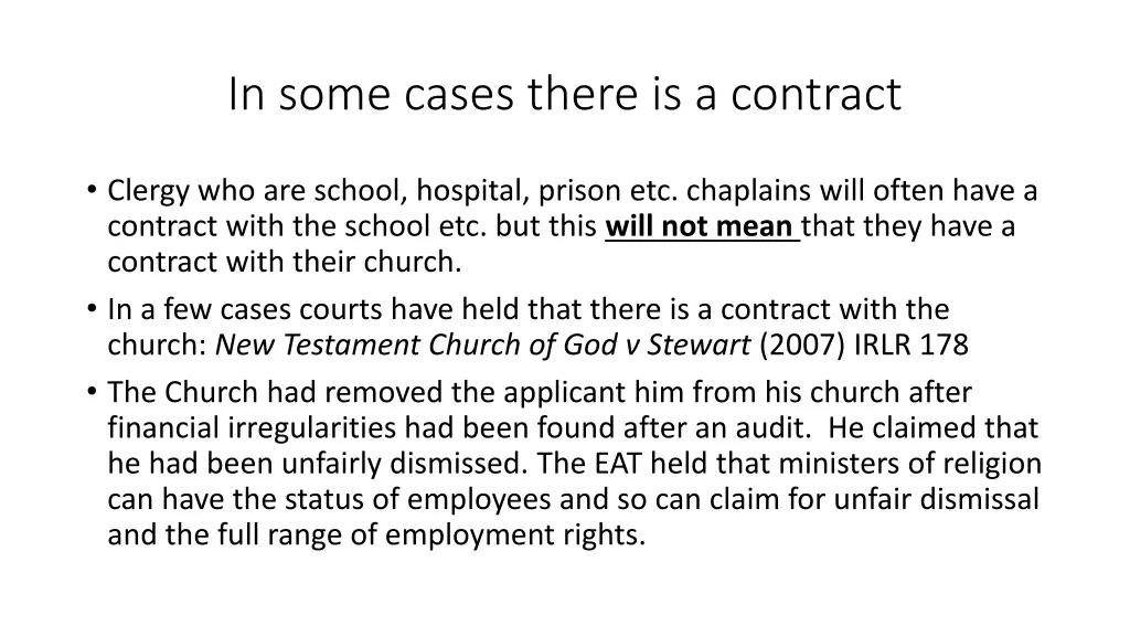 in some cases there is a contract