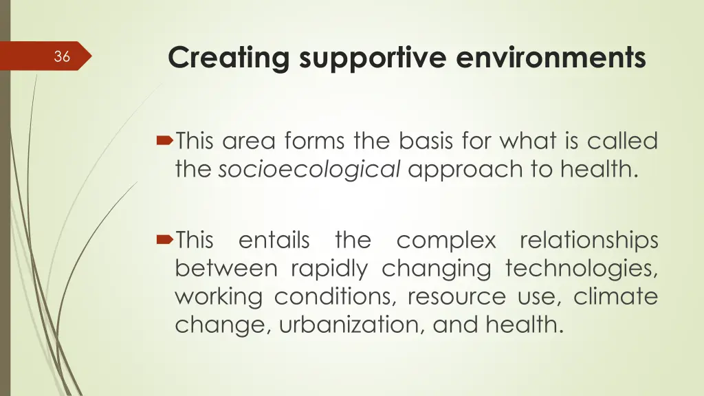 creating supportive environments