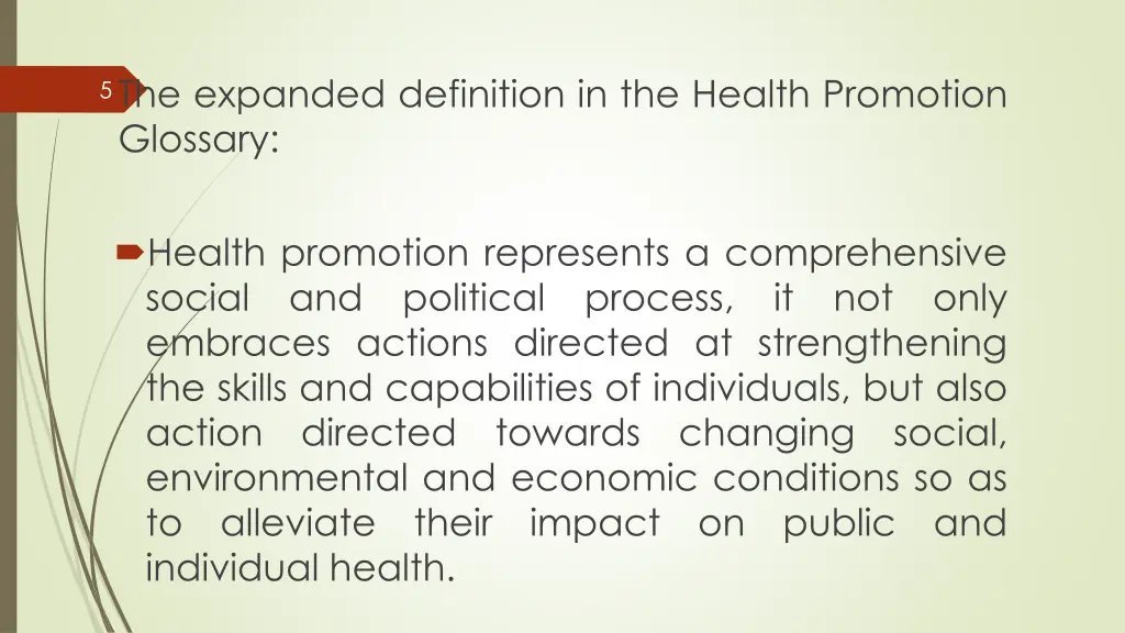 the expanded definition in the health promotion