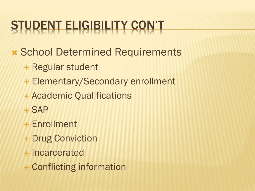 student eligibility con t