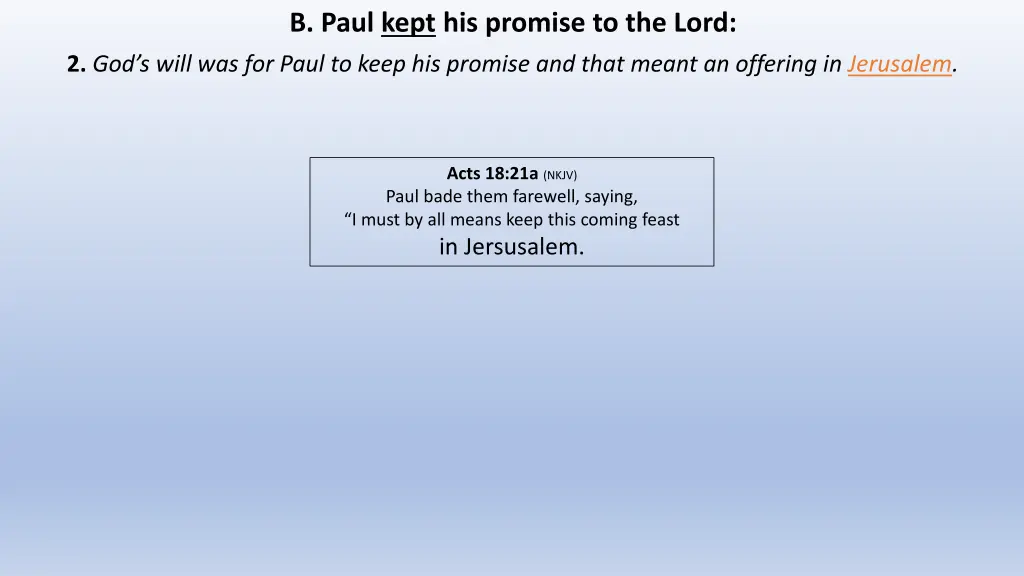 b paul kept his promise to the lord 2