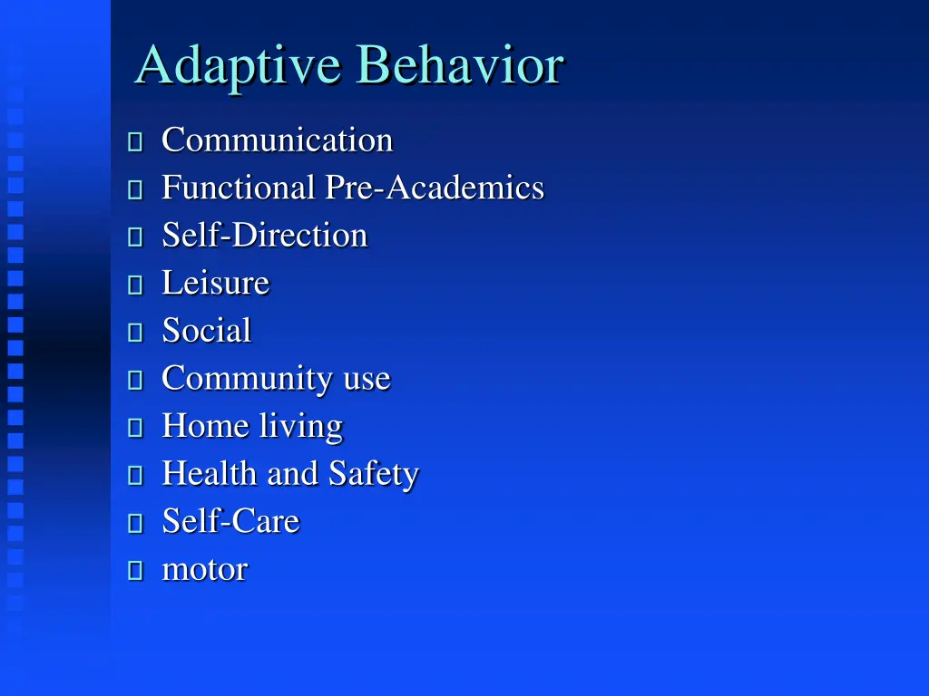 adaptive behavior