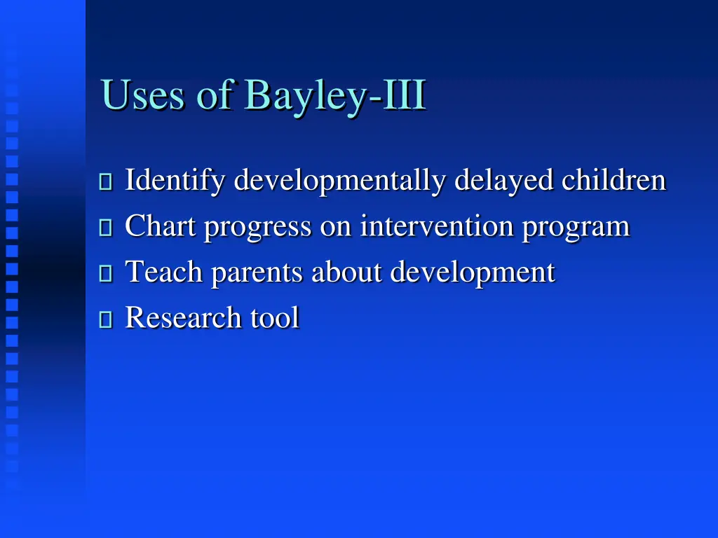 uses of bayley iii