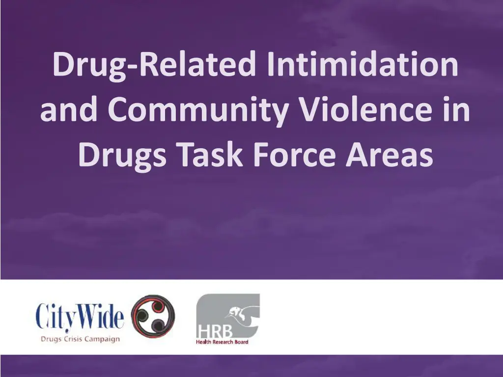 drug related intimidation and community violence