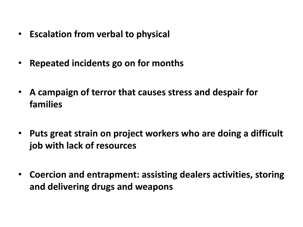 escalation from verbal to physical