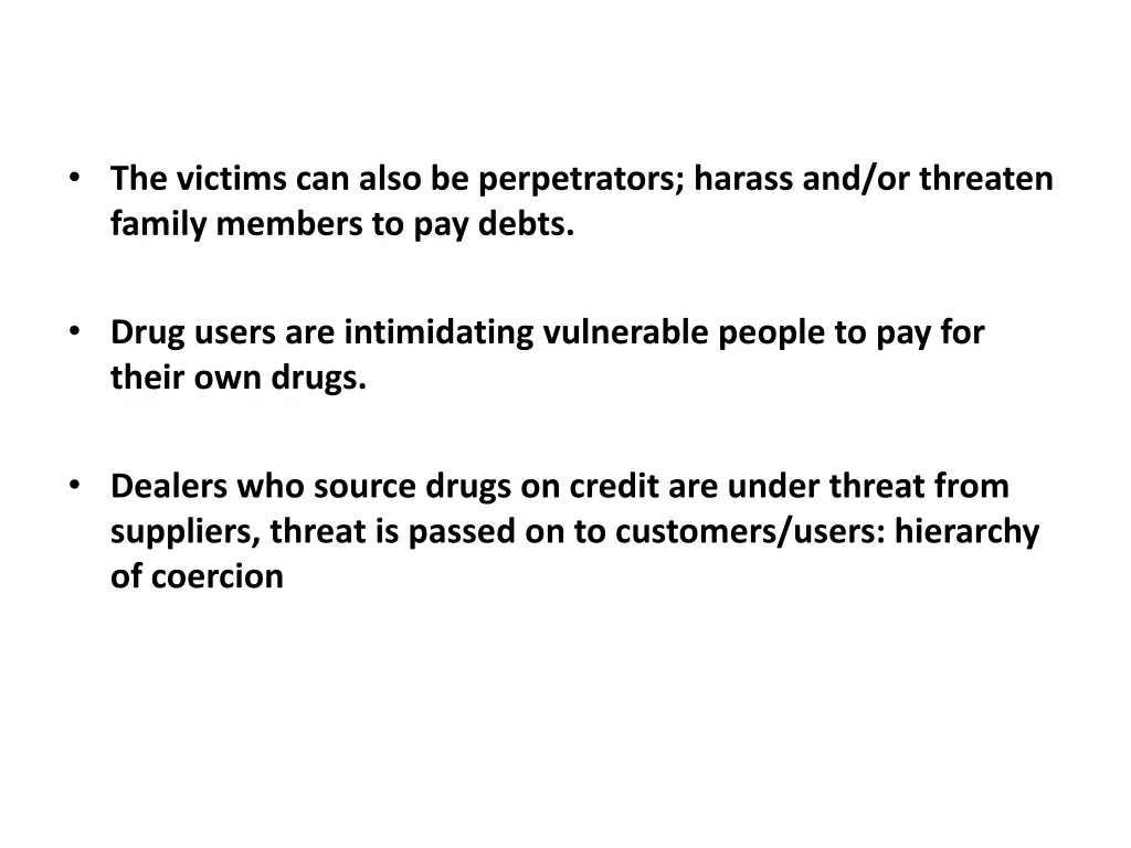 the victims can also be perpetrators harass