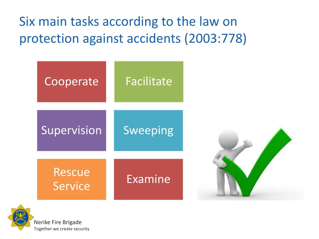 six main tasks according to the law on protection