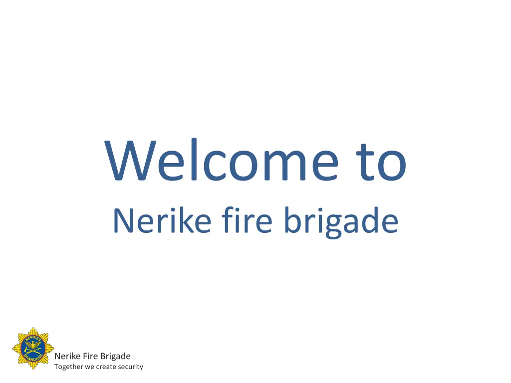 welcome to nerike fire brigade