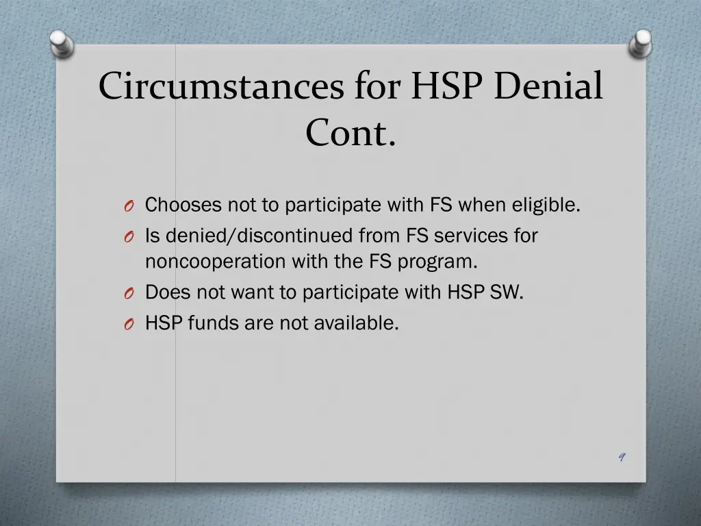 circumstances for hsp denial cont
