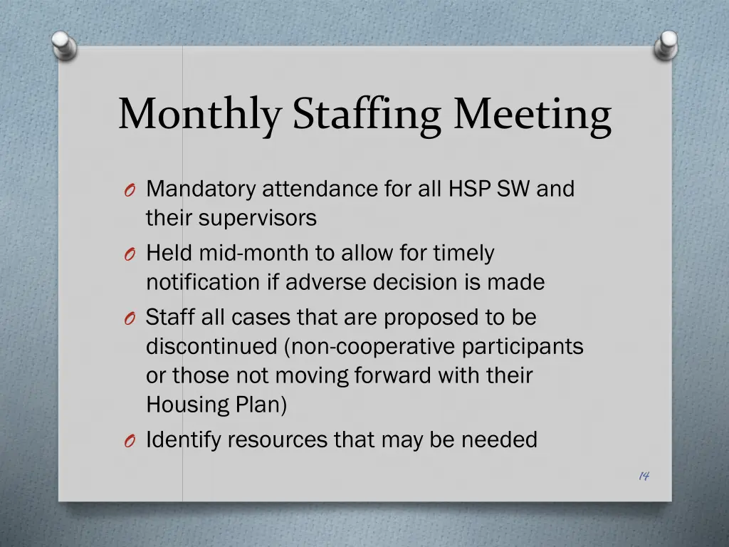 monthly staffing meeting