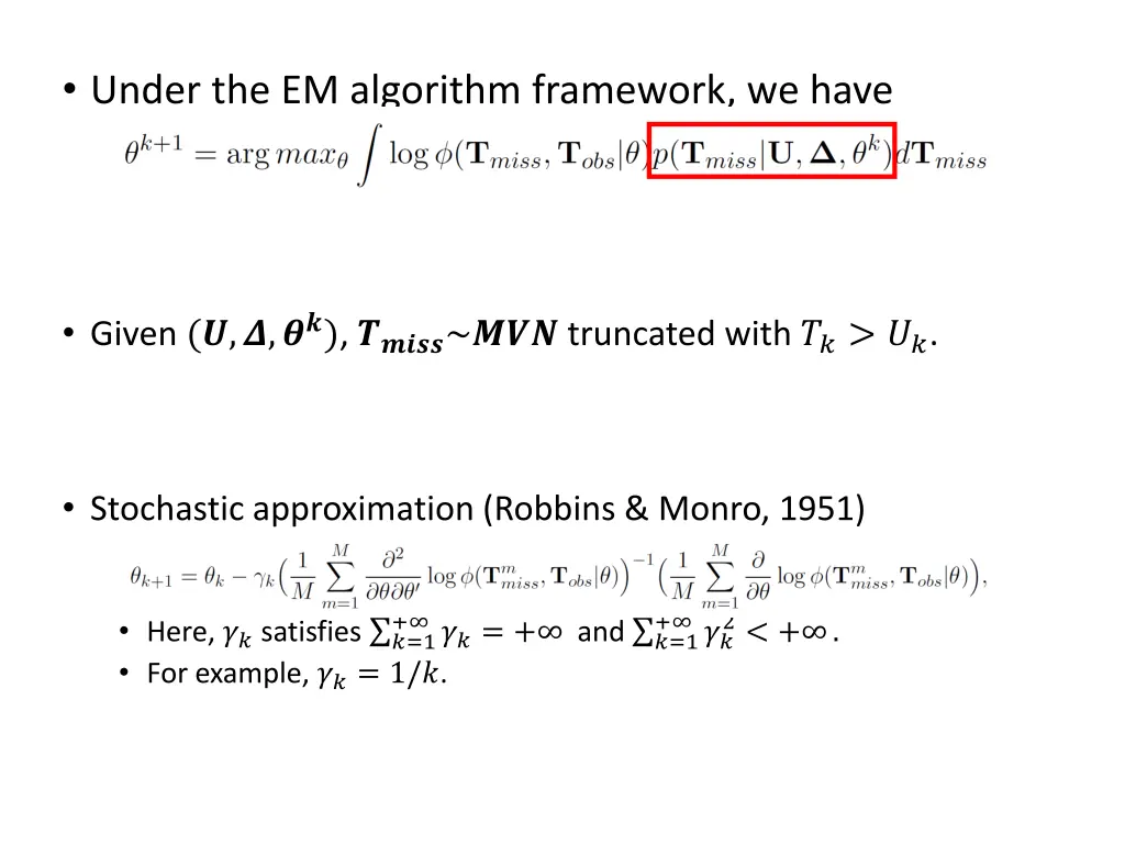 under the em algorithm framework we have