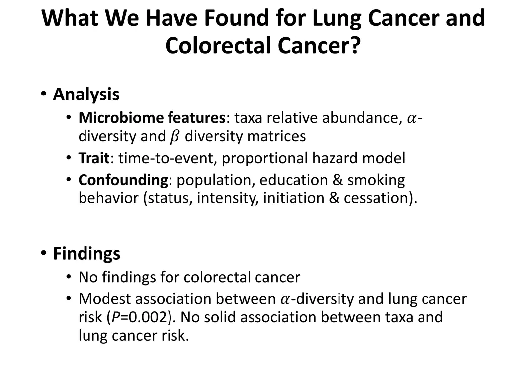 what we have found for lung cancer and colorectal