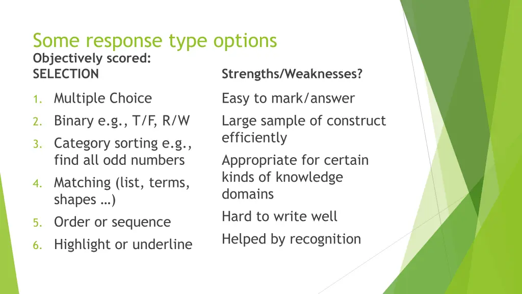 some response type options objectively scored