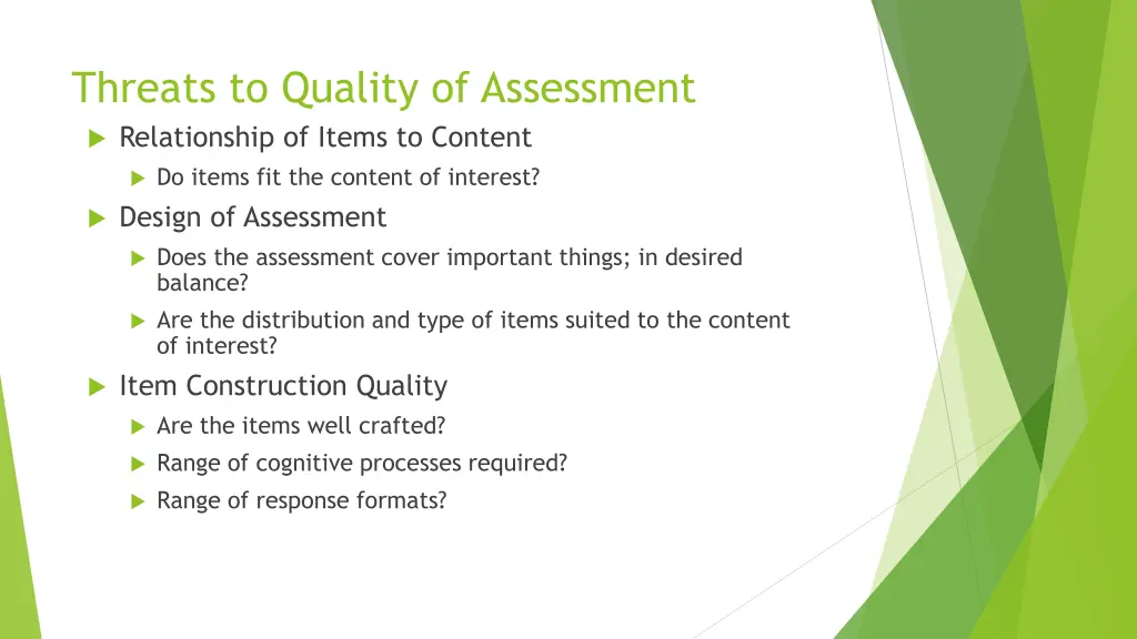 threats to quality of assessment relationship