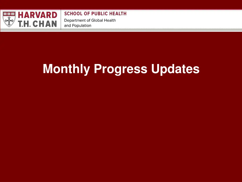 monthly progress updates