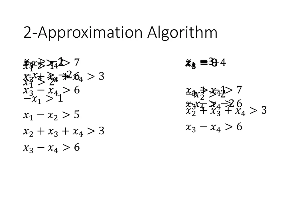 2 approximation algorithm