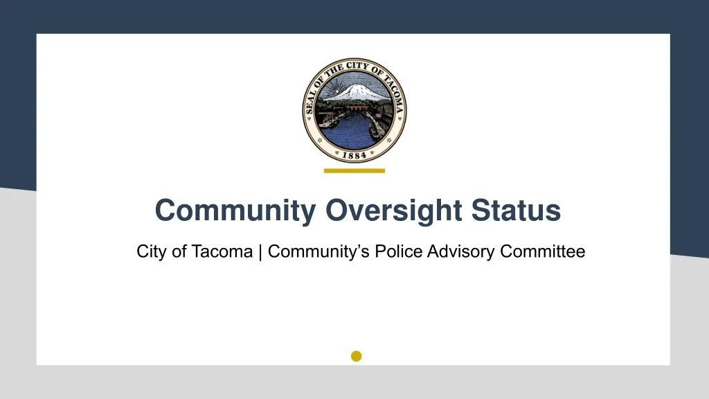 community oversight status