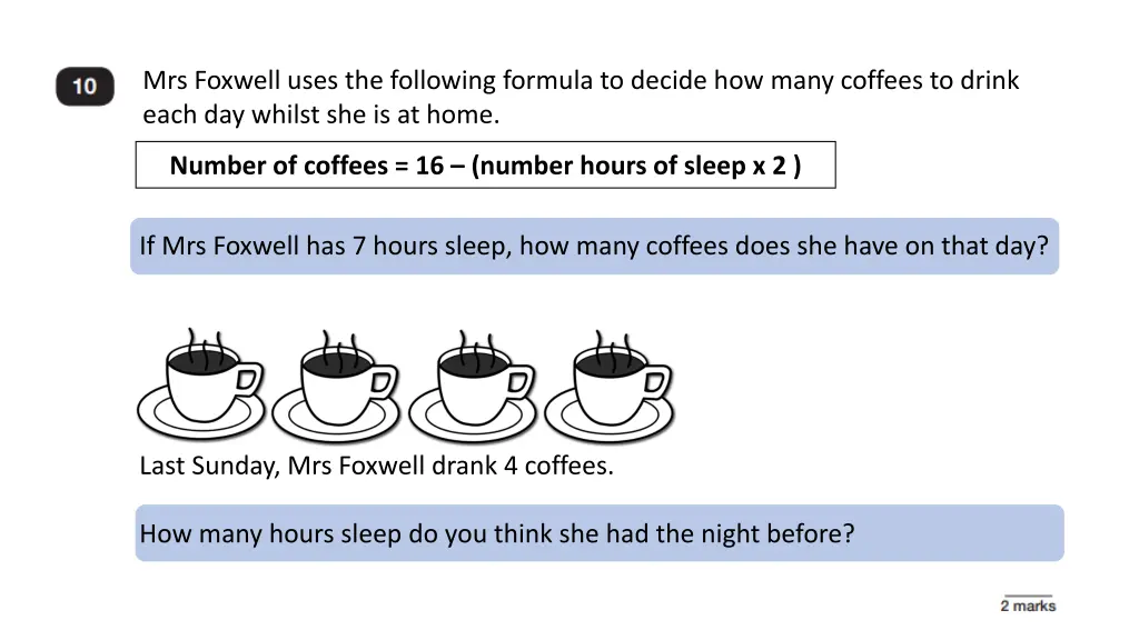 mrs foxwell uses the following formula to decide