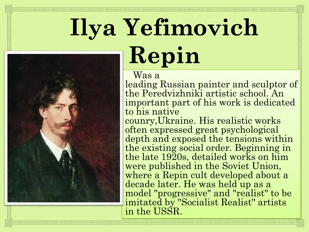 ilya yefimovich repin was a leading russian