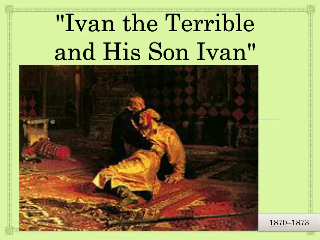 ivan the terrible and his son ivan