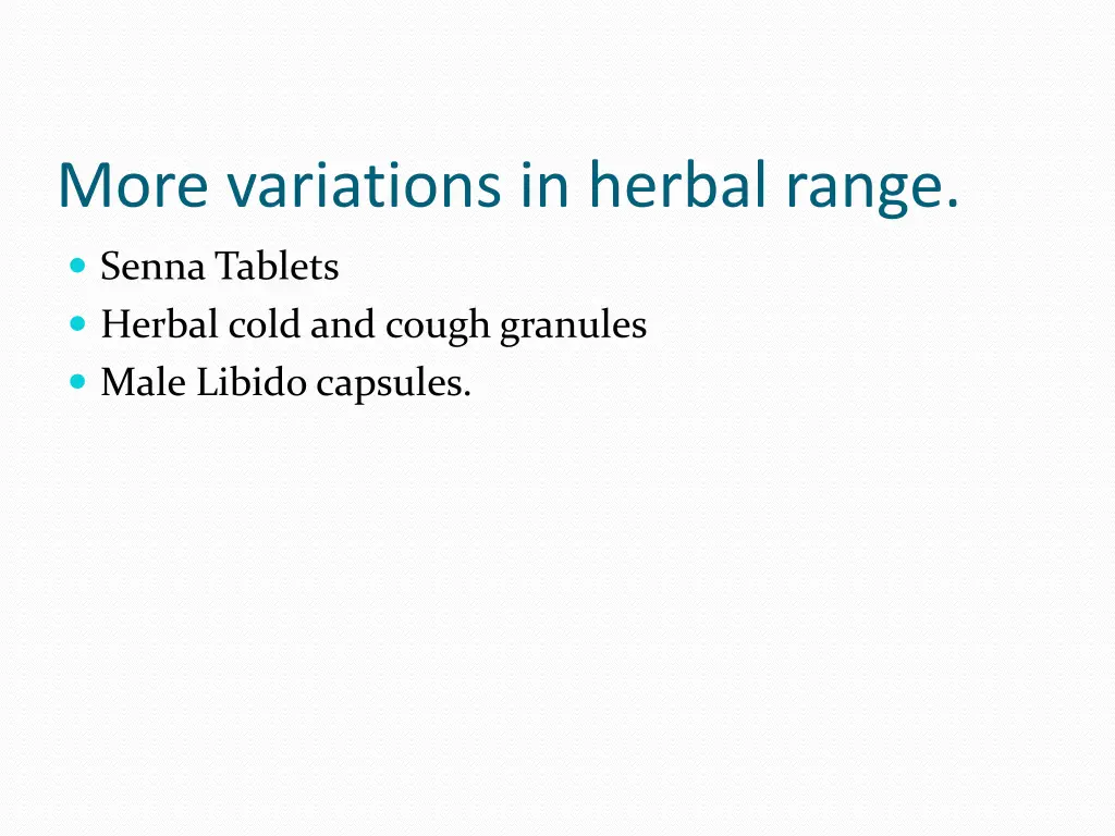 more variations in herbal range