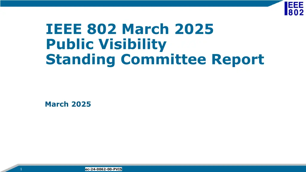 ieee 802 march 2025 public visibility standing